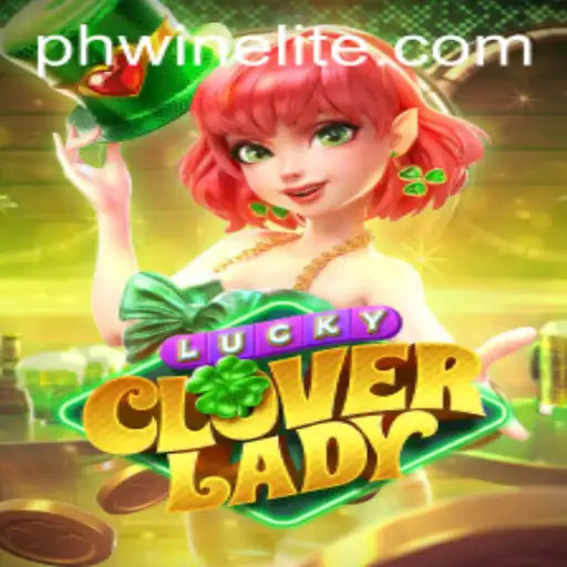 Discover the Thrills of LuckyCloverLady by PHWIN.COM