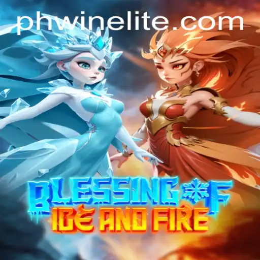 Discover the Thrills of Blessing of Ice and Fire with PHWIN.COM