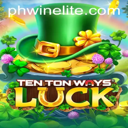 Unravel the Exciting World of TenTonWaysLuck with PHWIN.COM